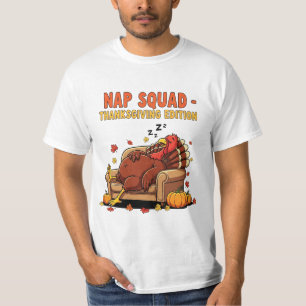 Nap Squad Funny Thanksgiving Turkey Design T-Shirt