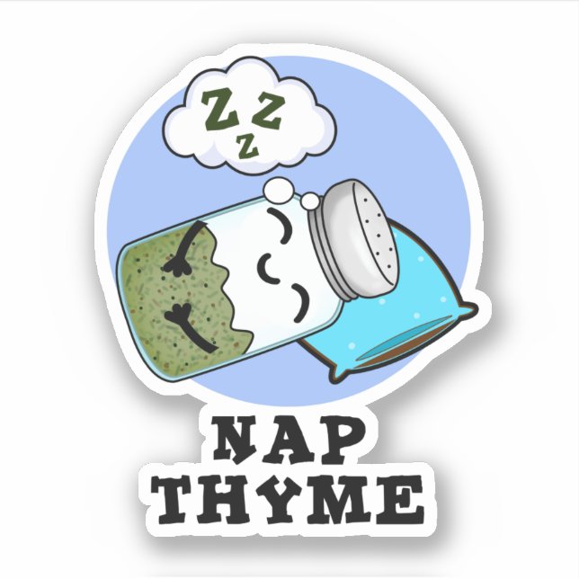 Nap Thyme Funny Sleeping Herb Pun  (Front)
