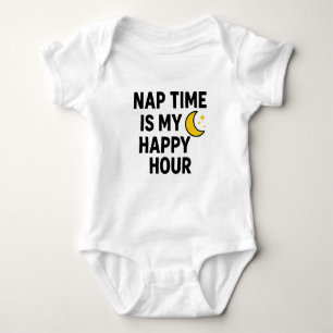 Nap Time is My Happy Hour – Cute Baby Shower Gift Baby Bodysuit