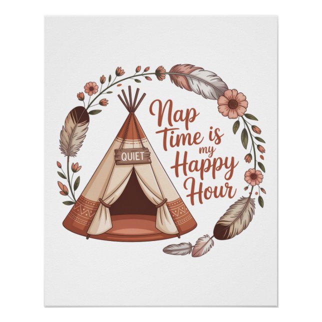 Nap Time Is My Happy Hour Poster (Front)