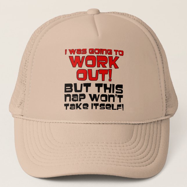 Nap Won't Take itself Funny Ball Cap Hat (Front)