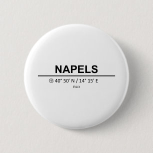 Napels Coordinaten - Napels Coordinates 6 Cm Round Badge