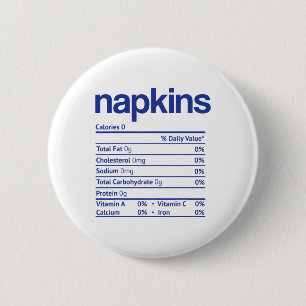 Napkins Nutrition Fact Funny Thanksgiving Christma 6 Cm Round Badge