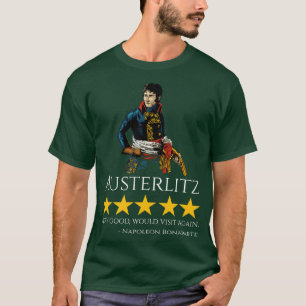 Napoleon Bonaparte Austerlitz French History Meme T-Shirt