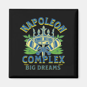 Napoleon Complex Big Dreams Short Bold Royal Long  Magnet