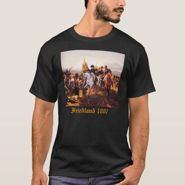 Napoleon Friedland 1807 T-Shirt (Front)