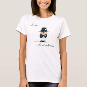 Napoleon is the Revolution T-Shirt