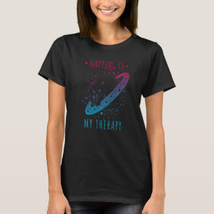 Napping is my therapy sleeping dreaming cosmic cat T-Shirt