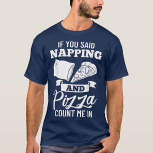 Napping Sleep Dream Sleeping Naps Bed Couch 2498 T-Shirt