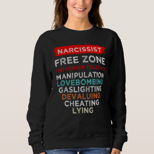 Narcissist Narcissistic Free Zone Awareness Surviv Sweatshirt