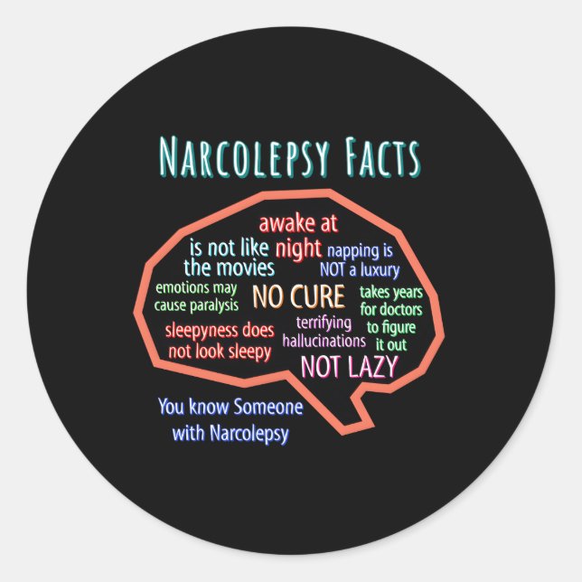 Narcolepsy Facts Sleep Disorder Narcolepsy Classic Round Sticker (Front)