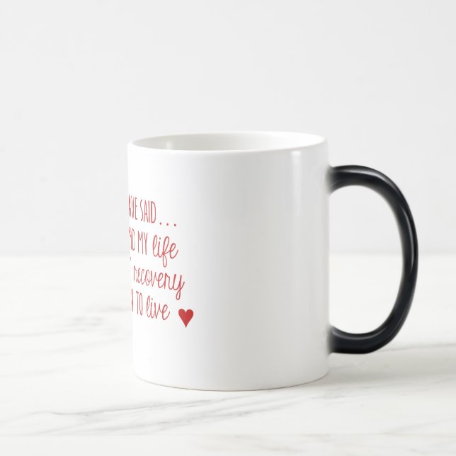 Narcotics Anonymous 3rd Step Prayer Morphing Mug (Right)