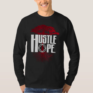 Narcotics Anonymous Hustle Hope Recovery NA AA Sob T-Shirt