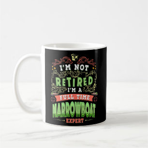 Narrowboat & Canal Boat Idea For Retried Barge Boa Coffee Mug