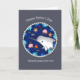Narwhal Always Love you Happy Father's Day Thank You Card