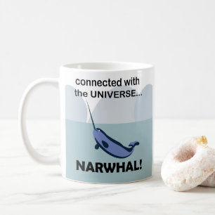 Narwhal Connected With The Universe Narwhal Coffee Mug