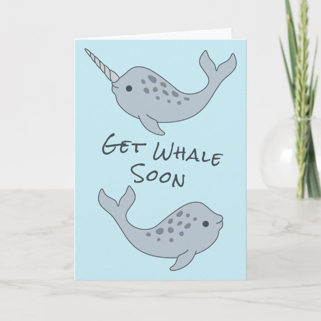 Narwhal Get Whale Soon Card (Front)