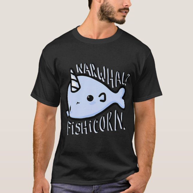 Narwhal or not? T-Shirt (Front)