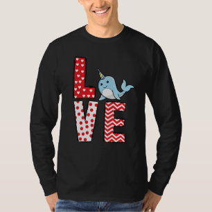 Narwhal Valentines Day Love Valentine Cute Hearts T-Shirt