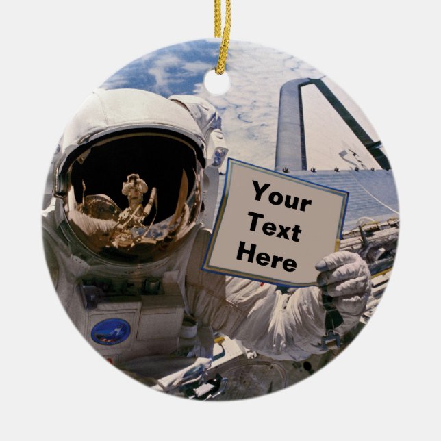 NASA Astronaut Holding Sign - Add Custom Text Ceramic Tree Decoration (Front)