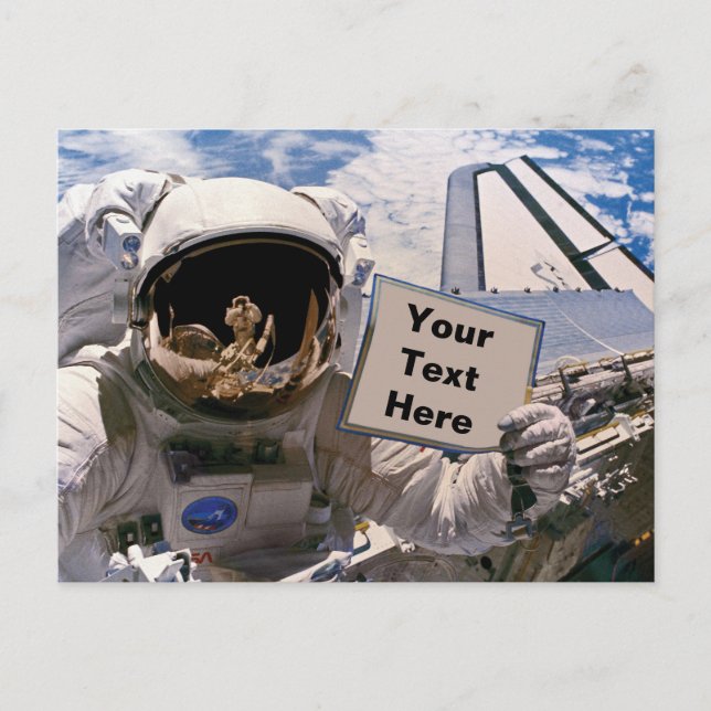 NASA Astronaut Holding Sign - Add Custom Text Postcard (Front)