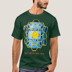 NASA JWST James Webb Space Telescope Lens Cap On J T-Shirt