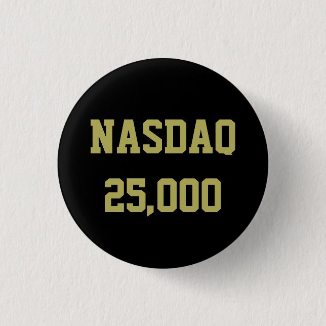NASDAQ 25000 Stock Market Celebration 3 Cm Round Badge (Front)