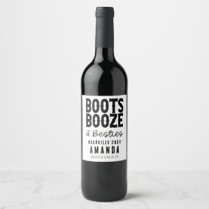 Nashville Bachelorette Boots Booze Besties Custom Wine Label