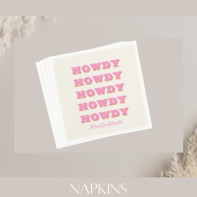 Nashville Bachelorette Howdy Pink Party Napkins (Creator Uploaded)