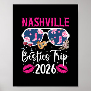 Nashville Besties Trip 2026 Best Friend Vacation N Poster
