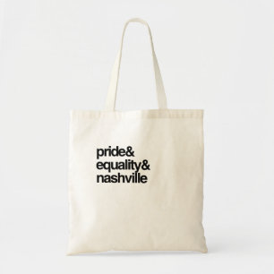 NASHVILLE EQUALITY AND PRIDE -.png Tote Bag