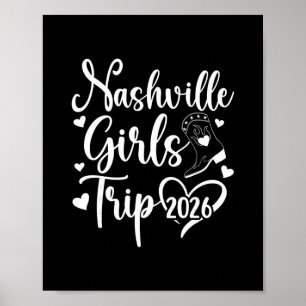 Nashville Girls Trip 2026 Girls Vacation Nashville Poster