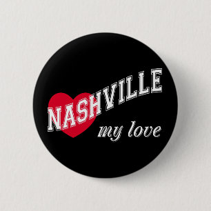 Nashville my love 6 cm round badge