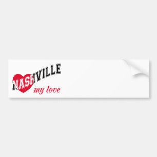 Nashville my love bumper sticker