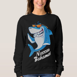 Nassau Bahamas Shark Vacation Souvenir Sweatshirt