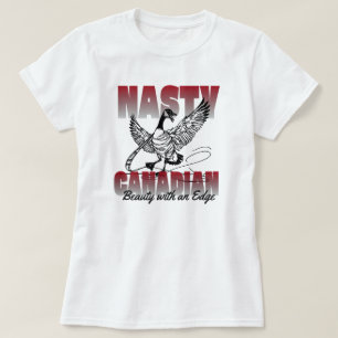 Nasty Canadian Canada Goose  T-Shirt