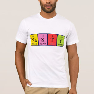 Nasty periodic table name shirt