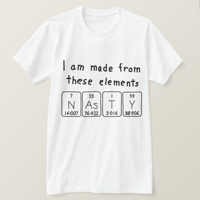 Nasty periodic table name shirt (Design Front)