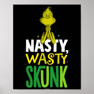 Nasty Wasty Skunk Poster
