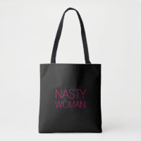 "nasty woman" black hot pink, magenta - Tote Bag