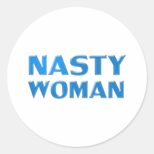"nasty woman" blue letters, white background classic round sticker