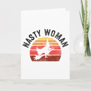 Nasty Woman Feminist Witch Halloween Gifts Card