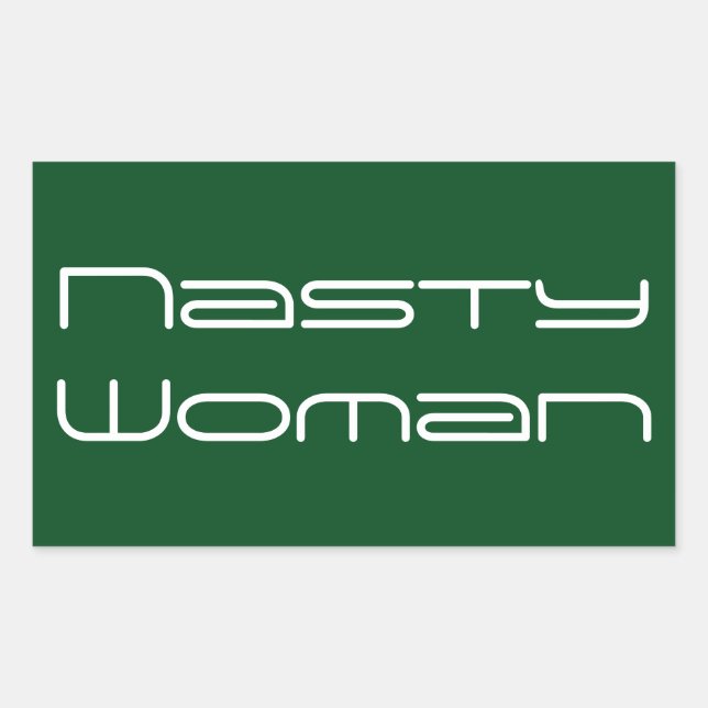 Nasty Woman, futuristic white text on green Rectangular Sticker (Front)