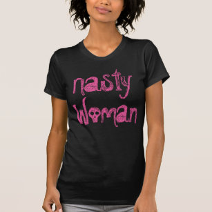 "Nasty Woman in pink punk-style text T-Shirt