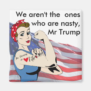 Nasty Woman Patriotic Democrat Magnet
