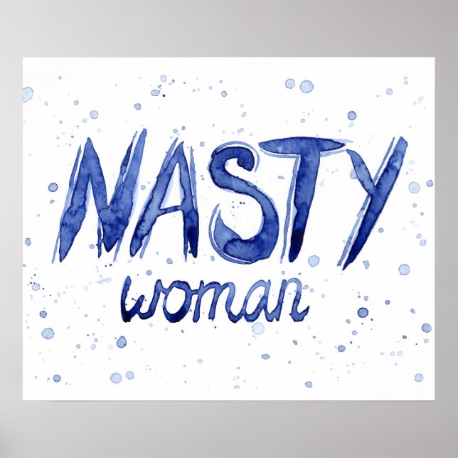 Nasty Woman Poster (Front)