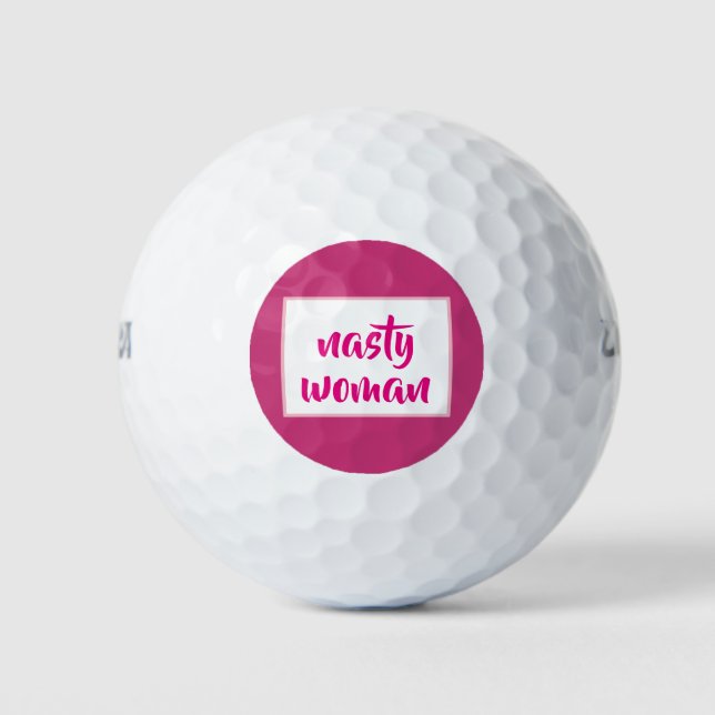 Nasty Woman Resist Golf Balls (Front)