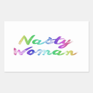 Nasty Woman Sticker