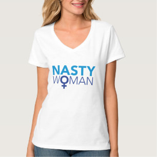 Nasty Woman T-Shirt