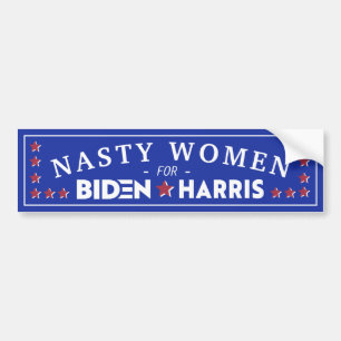 NASTY WOMEN FOR JOE BIDEN & KAMALA HARRIS 2020 BUMPER STICKER